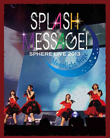 Image for Live 2013 Splash Message - Moonlight Stage Live Bd