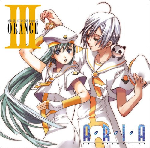 ARIA The ANIMATION Drama CD III ORANGE