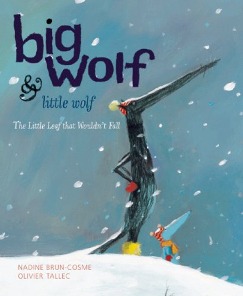 Big Wolf and Little Wolf by Nadine Brun-Cosme