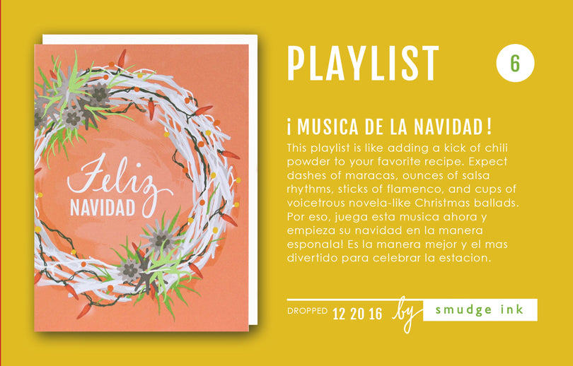 HOLIDAY PLAYLIST: ¡ Musica de la Navidad ! | Smudge Ink