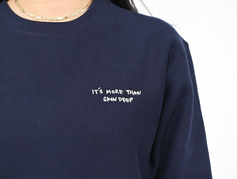 It's More Than Skin Deep Sweatshirt