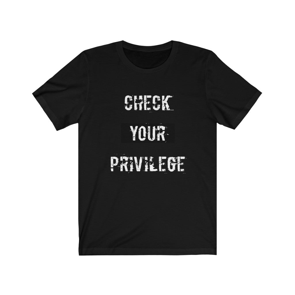 Check Your Privilege