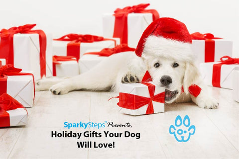 Sparky Steps - Holiday Gifts Your Dog Will Love