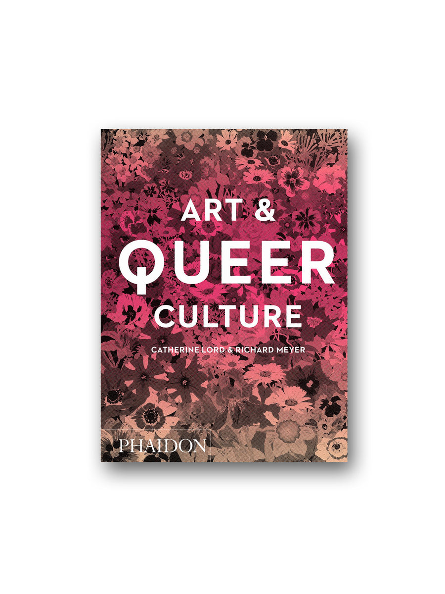 Art And Queer Culture Minoa Books 