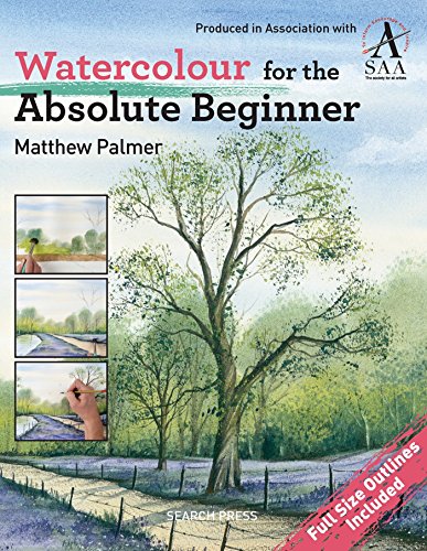 Watercolour for the Absolute Beginner (Absolute Beginner Art): The Society for All Artists - iBuy Africa 