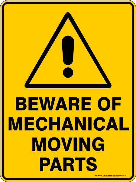 BEWARE OF MECHANICAL MOVING PARTS – Australian Safety Signs