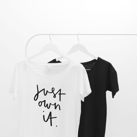 just own it hand lettered t shirt