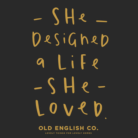 she designed a life she loved quote