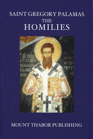 Saint Gregory Palamas - The Homilies