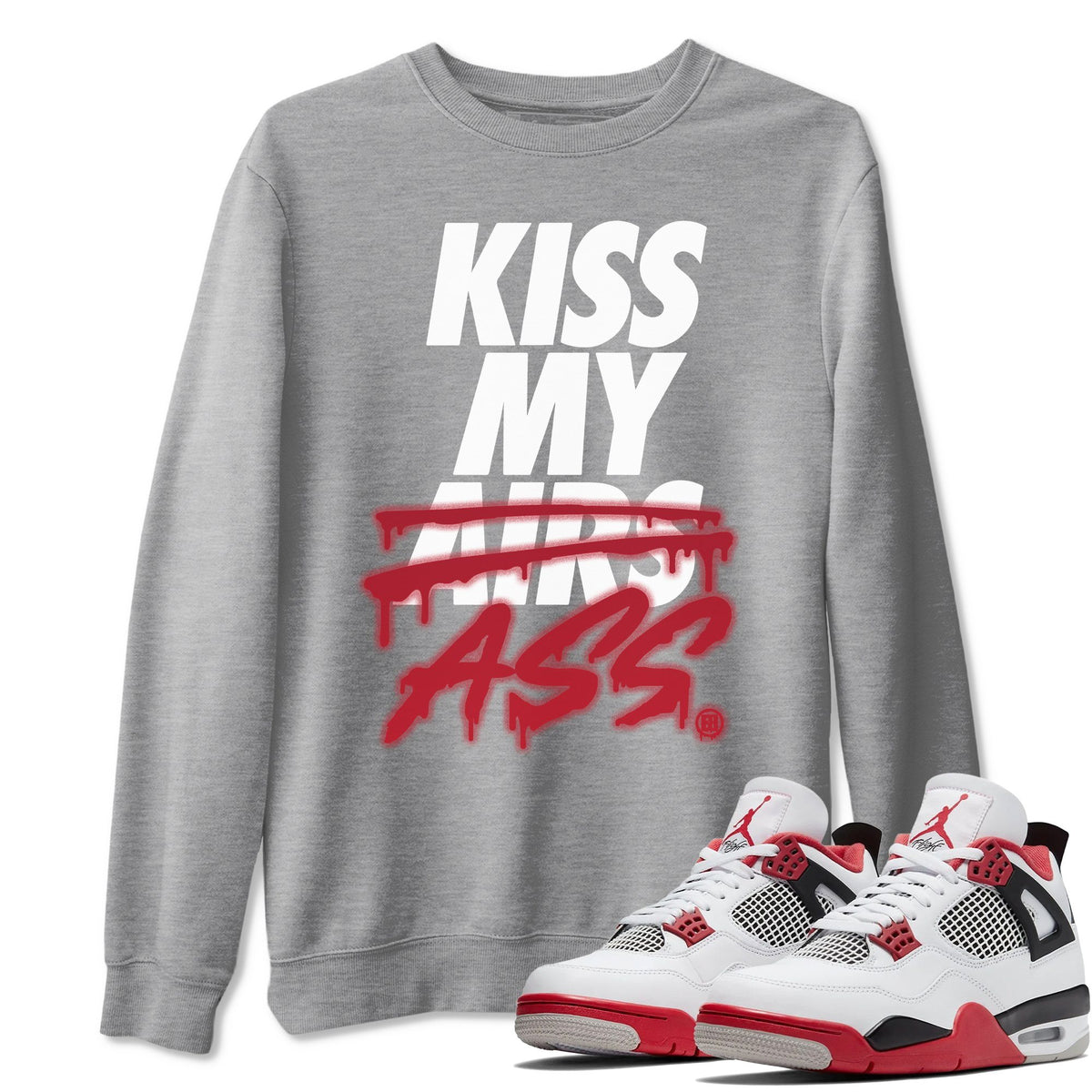 Air Jordan 4 Retro Fire Red Sneaker Shirts And Sneaker Matching - Kiss Sweatshirt Sneaker Release Tees