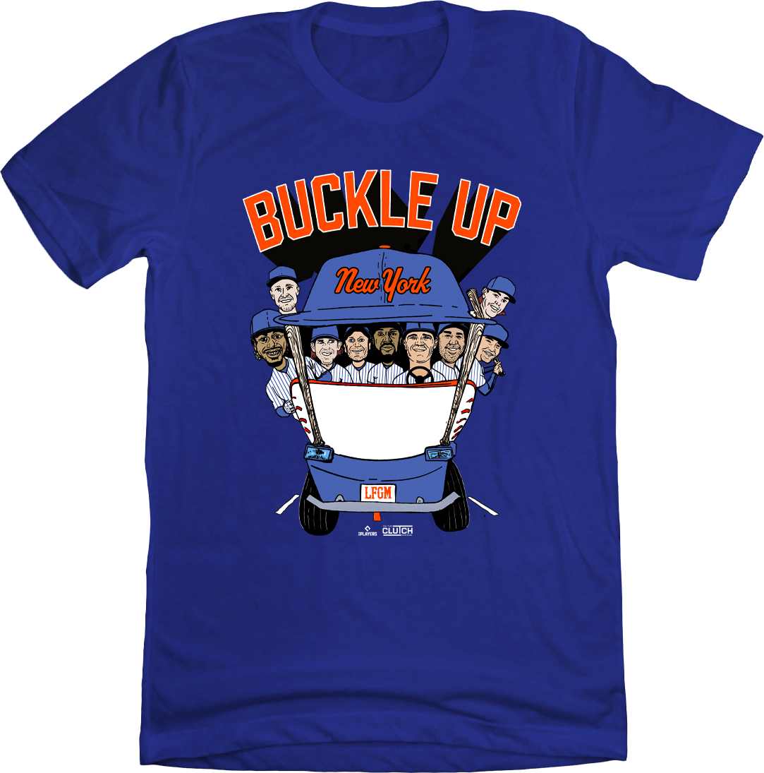 Buckle Up New York Tee Official Nym Baseball Gear In The Clutch