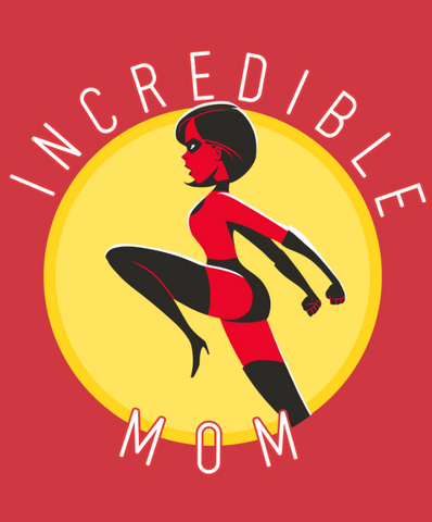 Elastigirl jumping in yellow circle with text, "Incredible mom"
