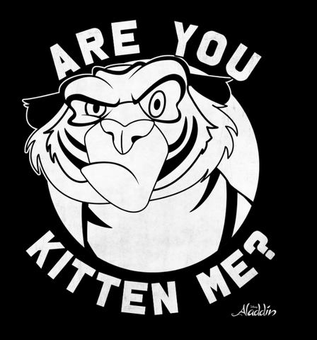 Rajah in black and white with the text, "are you kitten me?"