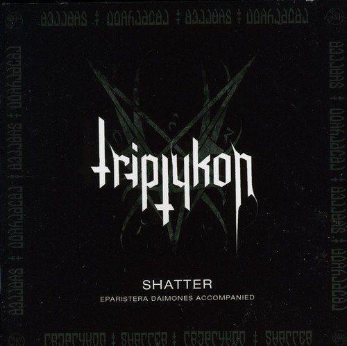 Triptykon Shatter Eparistera Daimones Accompanied Euro Cd N Utopia Records