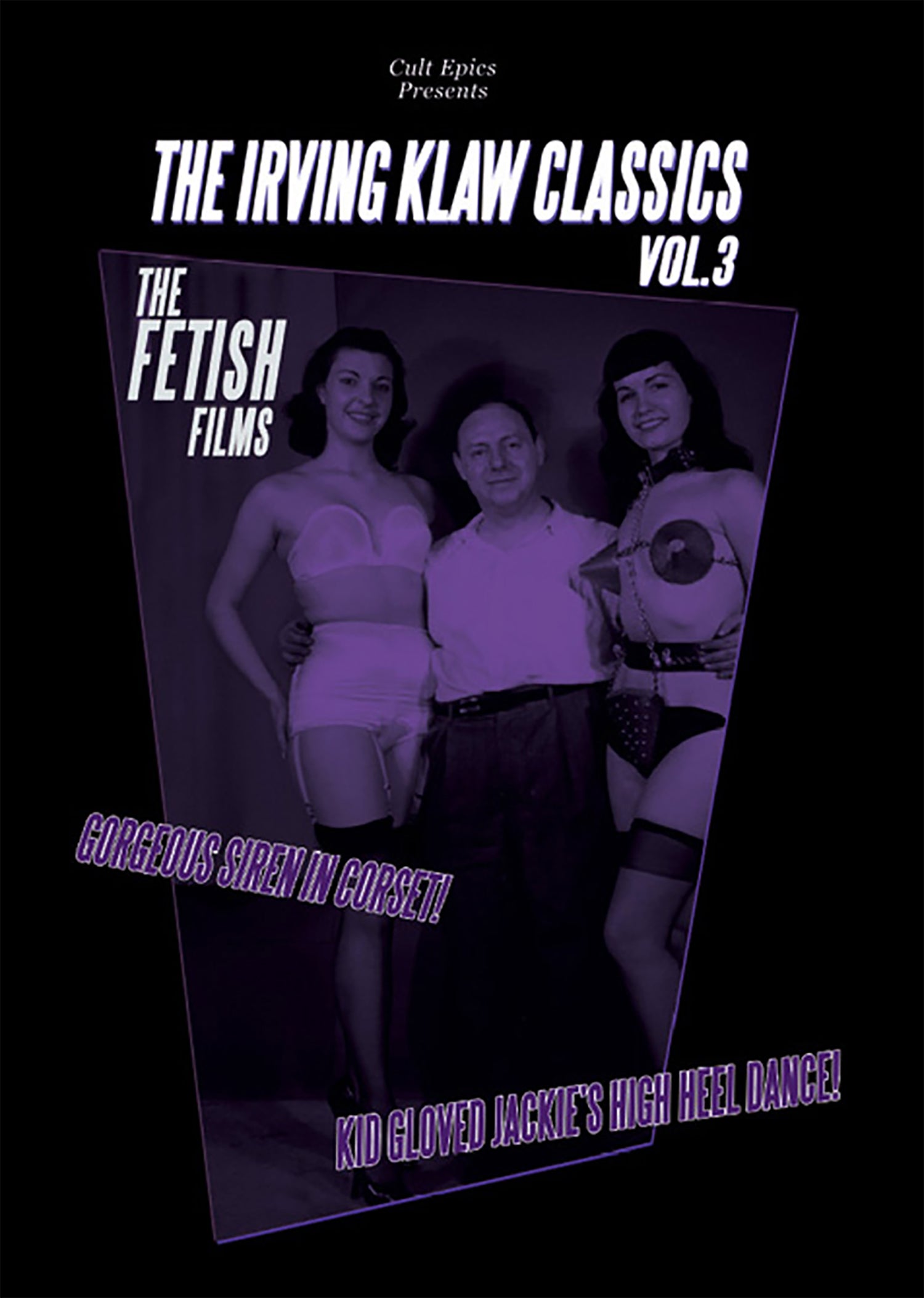 The Irving Klaw Classics Volume 3 The Fetish Films Dvd