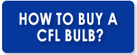 How to buy a CFL Light Bulb?