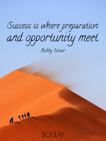 Success is where preparation and opportunity meet. (Poster 