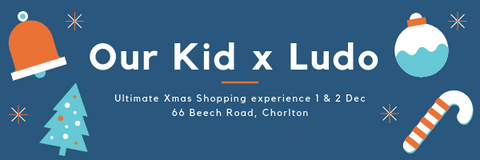 Our Kid x Ludo