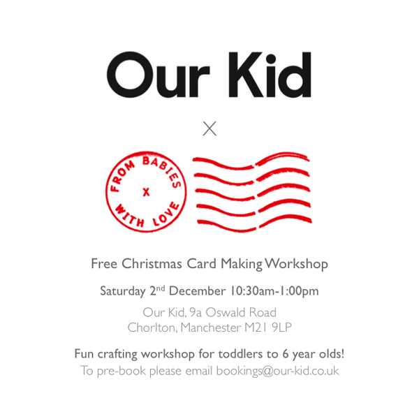 Free Christmas Card Making Workshop at Our Kid Manchester