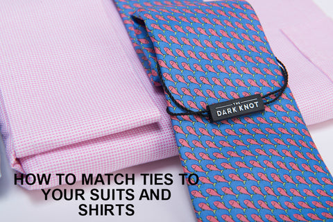 How to Match Ties to your Suits and Shirts