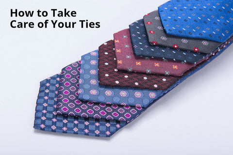 How to take care of your ties