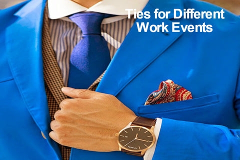 Ties for Different Work Events