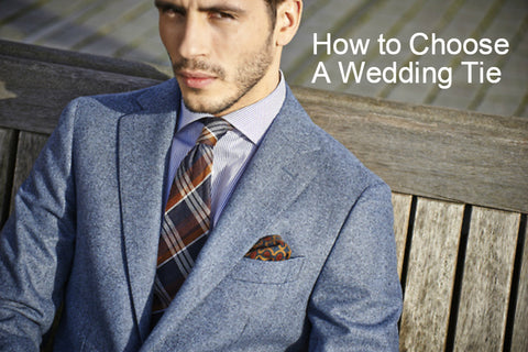 How to Choose A Wedding Tie