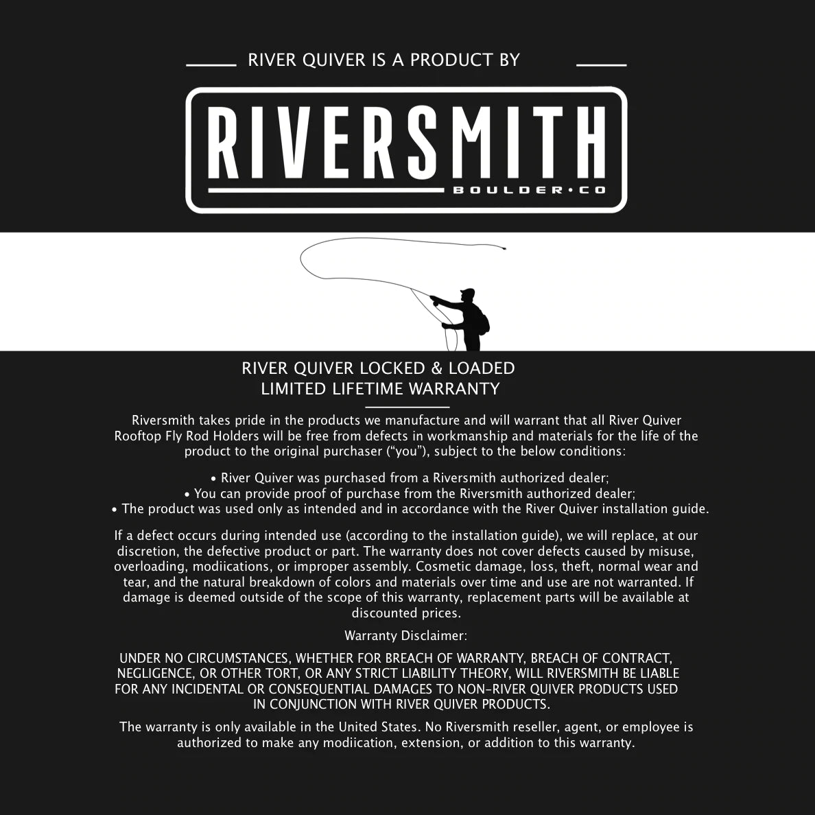 RIVER QUIVER LOCKED & LOADED LIMITED LIFETIME WARRANTY DETAILS FOR YOUR RIVERSMITH PRODUCT
