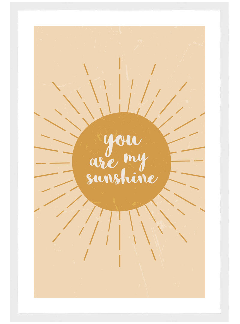 You Are My Poster | Kids Sunshine Print – Postermod