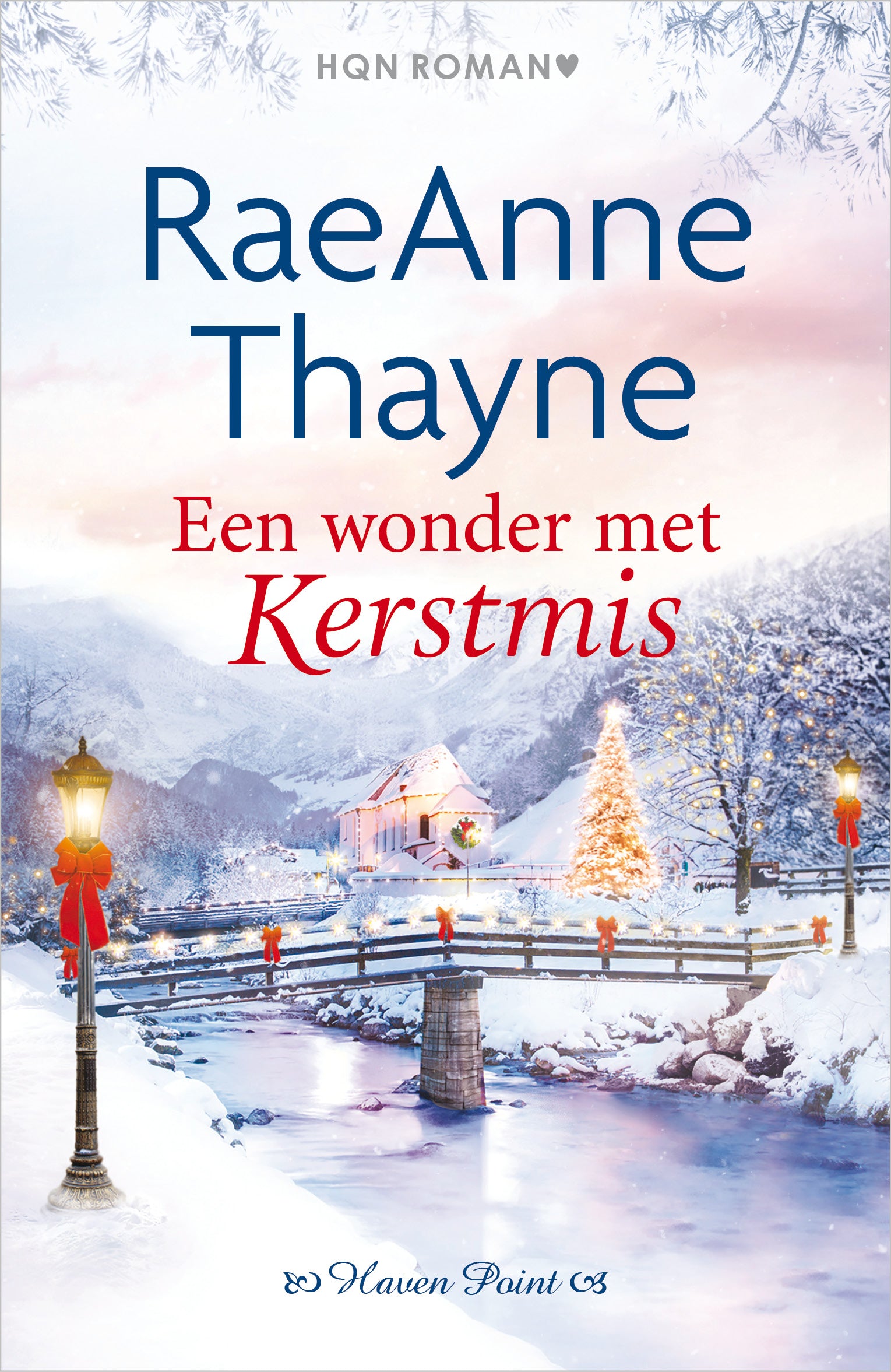 RaeAnne Thayne - Een wonder met Kerstmis - Haven 10 - HQN 327