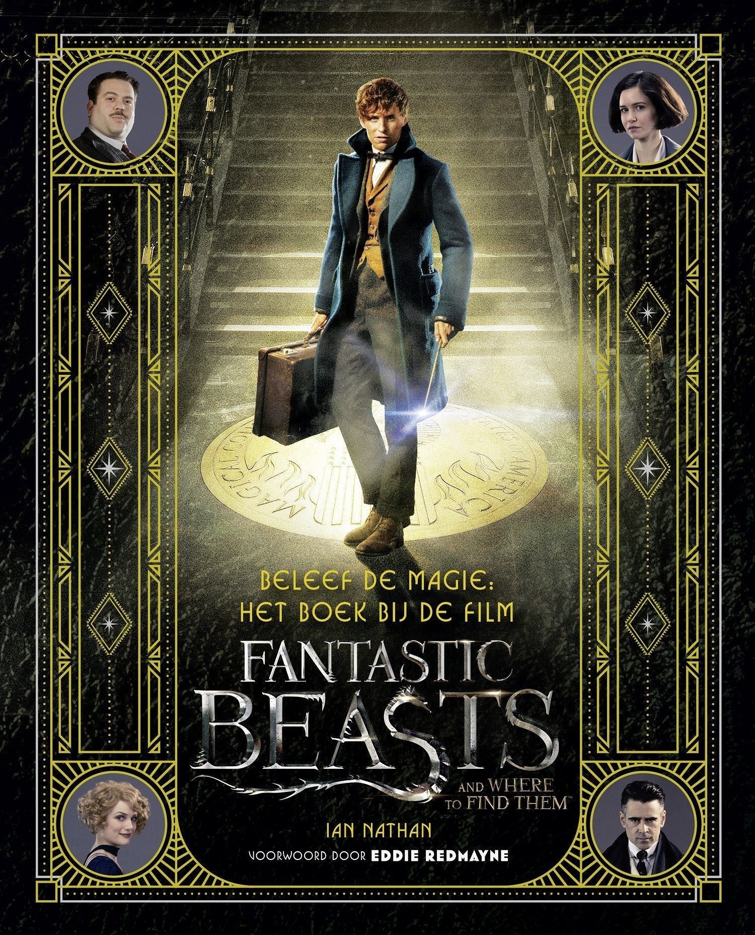 Groet Diplomaat gevolgtrekking Ian Nathan – Beleef de magie: Het boek bij de film Fantastic Beasts and  Where to Find Them – Harlequin