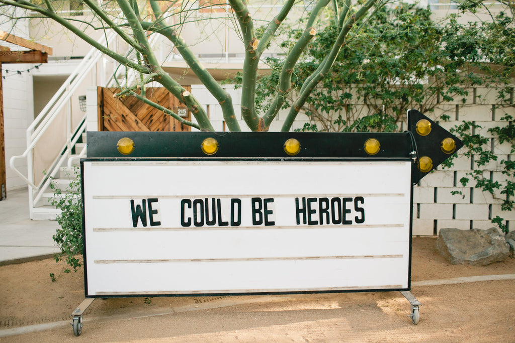 We could be Heroes - Ace Hotel