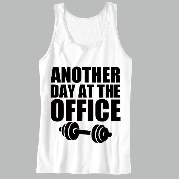 Another Day At The Office Unisex Tank Top - For Gym Time - Great Motivation