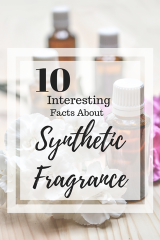 10 Interesting Facts About Synthetic Fragrance by Everything Dawn Bakery Candles