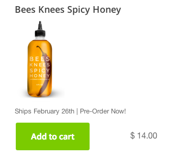 Bees Knees Spicy Honey Pre-Order