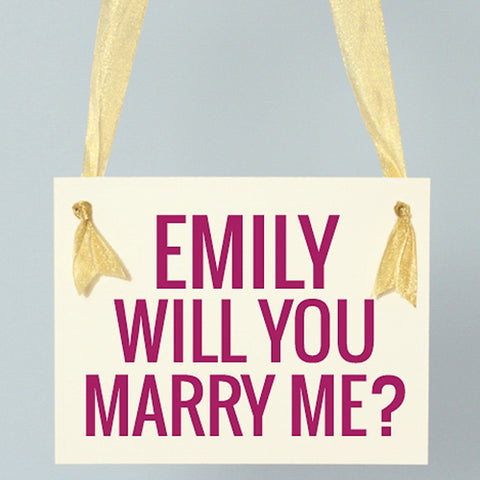 Personalized Will You Marry Me Sign