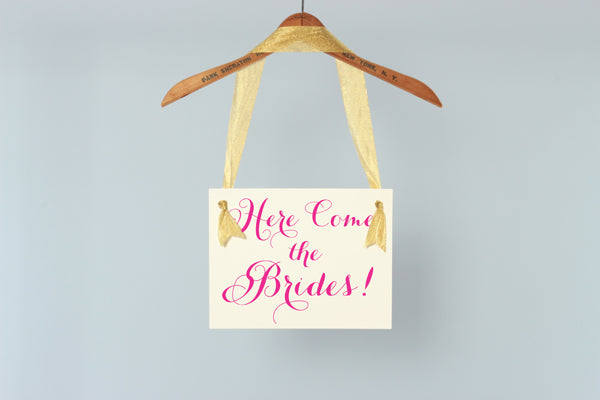 Gay Wedding Sign | Here Come The Brides | Lesbian Wedding