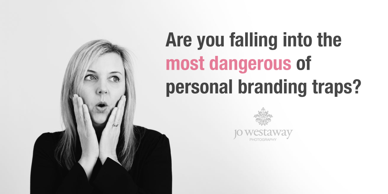 Are you fall into the most dangerous of personal branding traps?