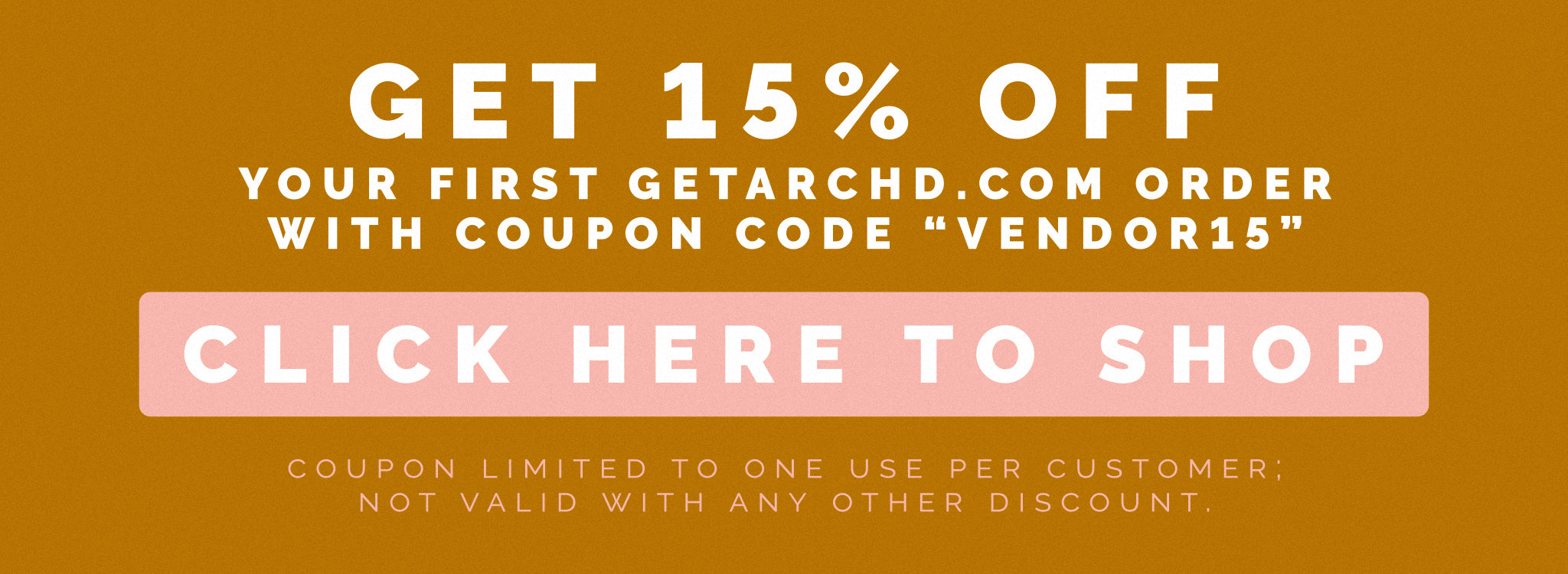 Shop ARCHd and get 15% off first order with coupon code