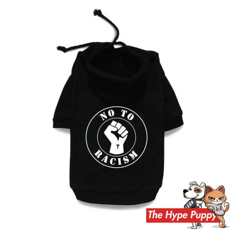 no to racism hype puppy black hoodie