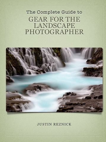 The Complete Guide to Gear for the Landscape Photographer