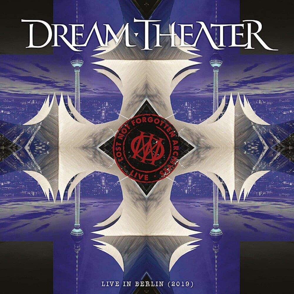 Dream Theater/Lost Not Forgotten Archives: Live In Berlin (2019