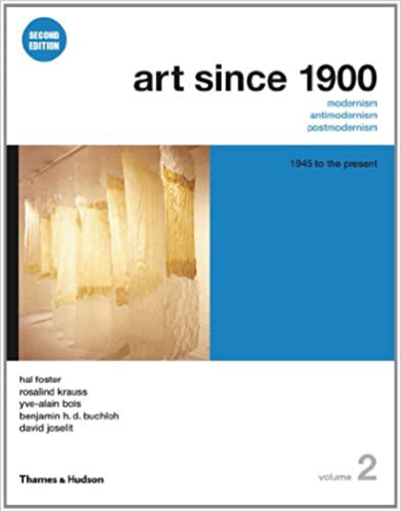 Art since 1900 volume 2 by Hal Foster 9780500289532 *AVAILABLE FOR