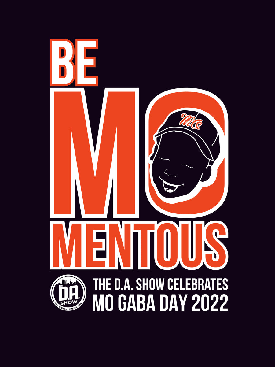 D.A. Celebrates Mo Gaba Day 2022 Be MoMentous Tee Thread Level