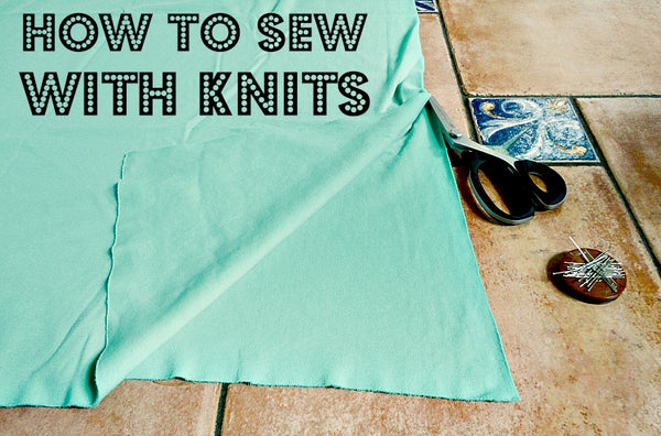 How to sew with knits