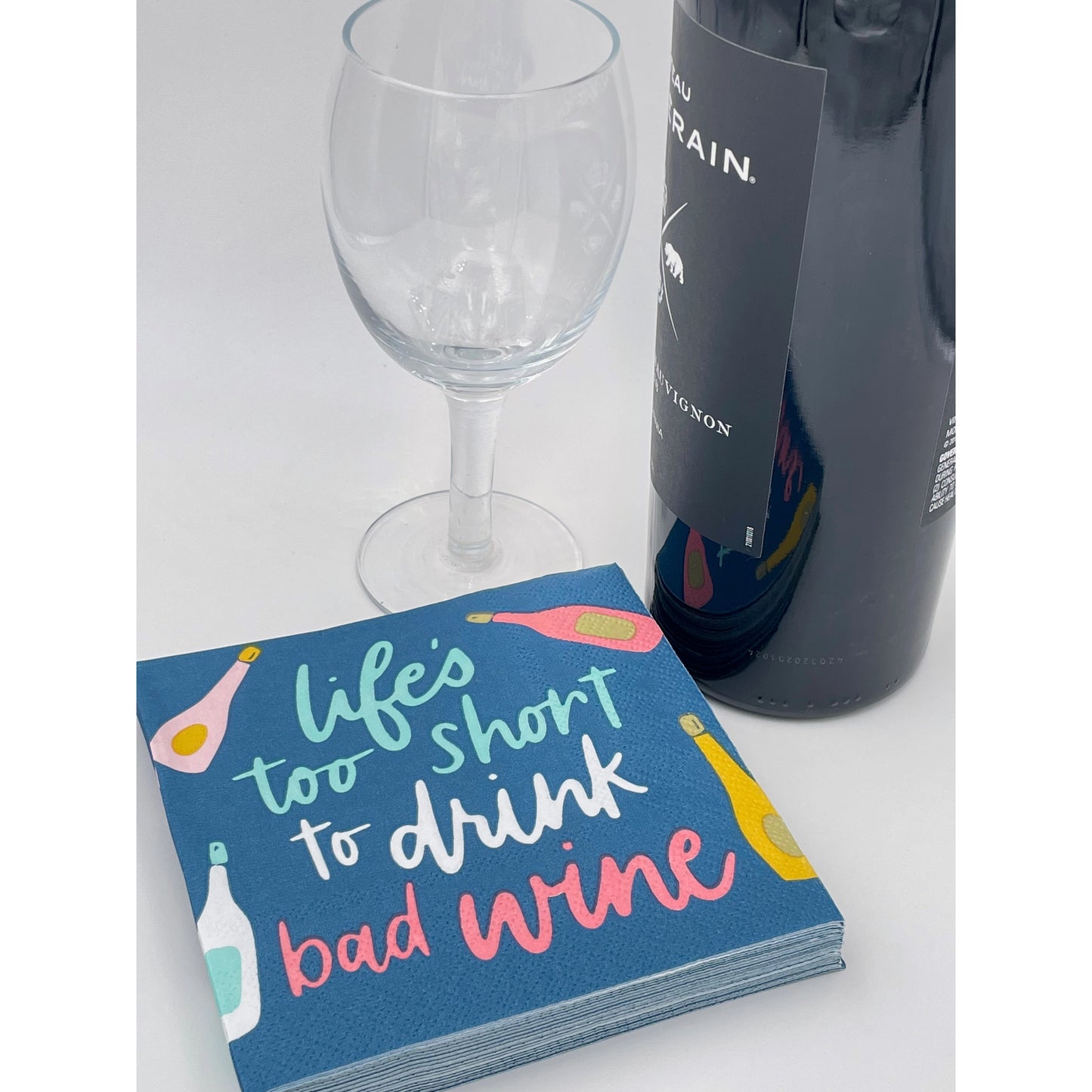Life's Too Short To Drink Bad Wine Cocktail Napkins