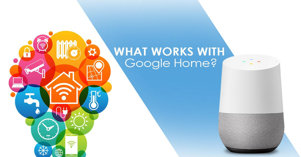 Home Automation Works with Google Home 