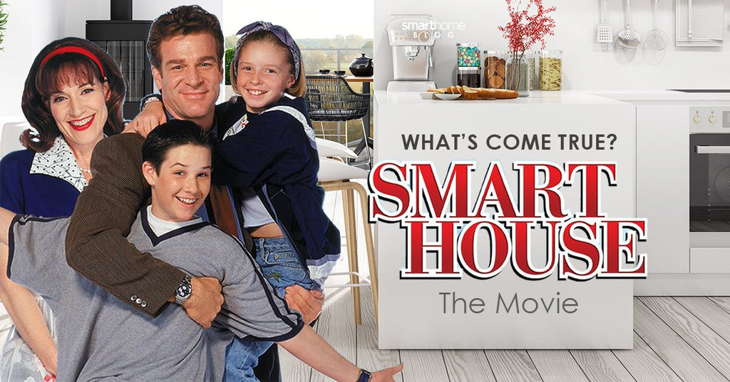 Smart House The Movie What S Come True Smarthome