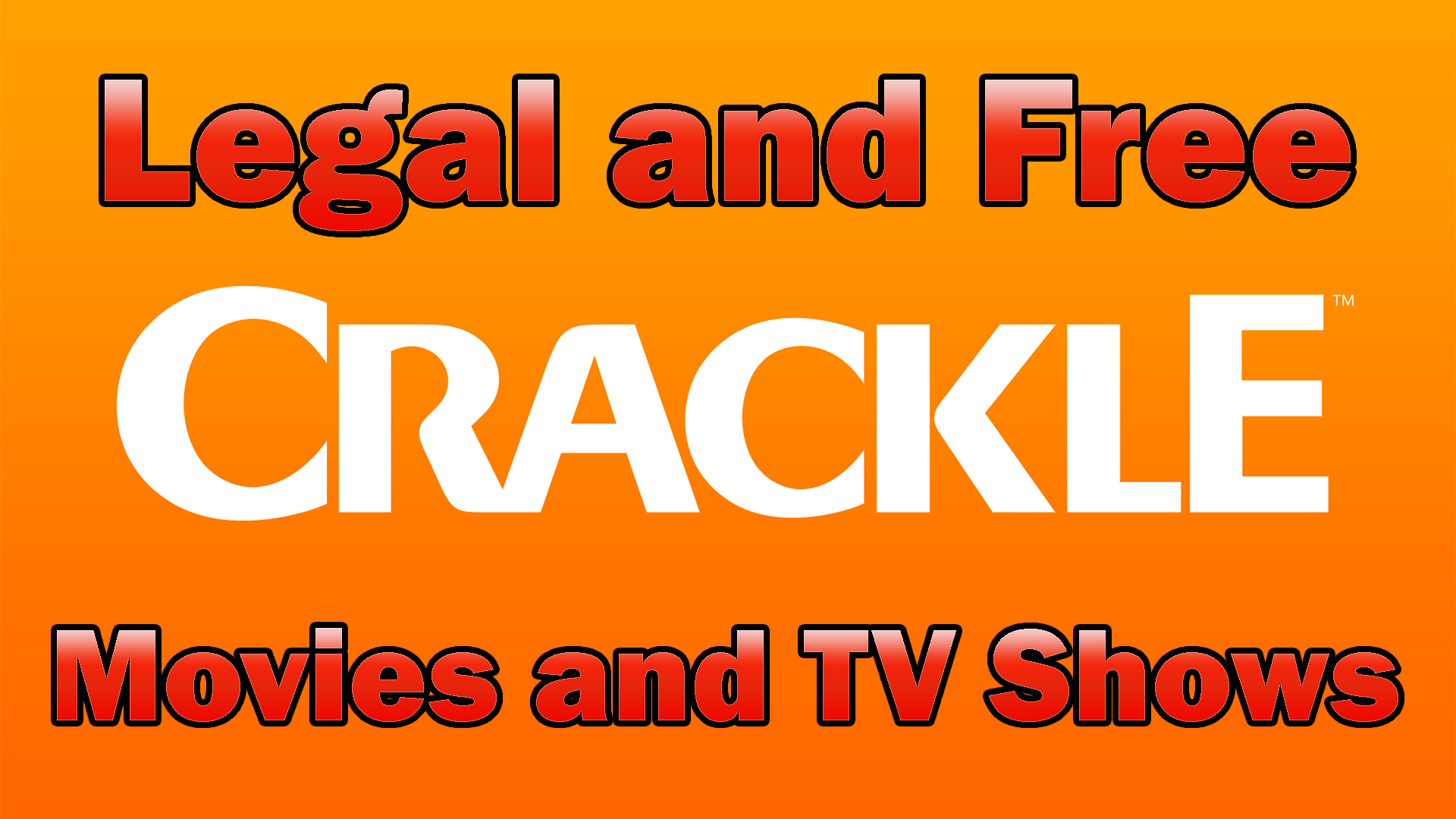 Sony Crackle Stream Free Movies TV Shows
