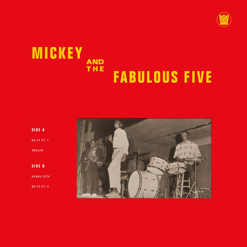 Mickey & The Fabulous Five (Big Crown Records)